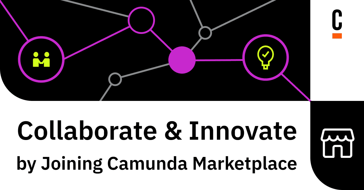 Collaborate and Innovate by Joining Camunda Marketplace