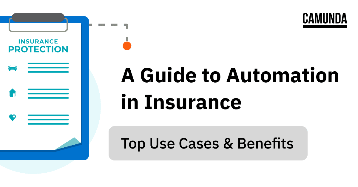 A Guide to Automation in Insurance: Top Use Cases and Benefits