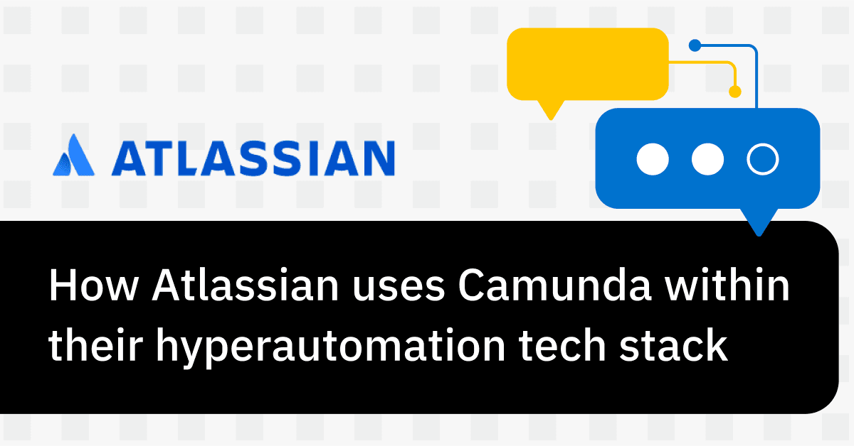 How Atlassian uses Camunda within their hyperautomation tech stack