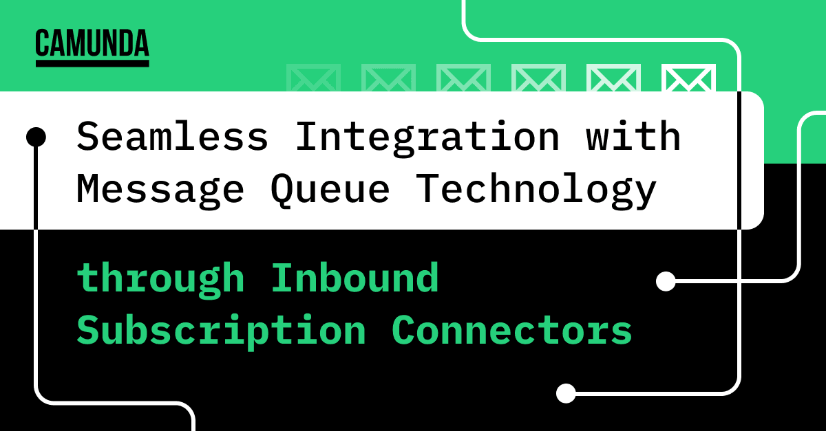 Seamless Integration with Message Queue Technology through Inbound Subscription Connectors