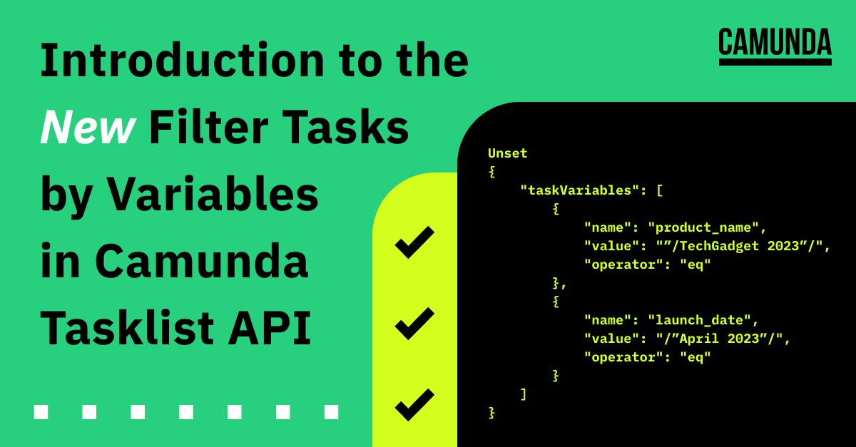 Introduction to the New Filter Tasks by Variables in Camunda Tasklist API