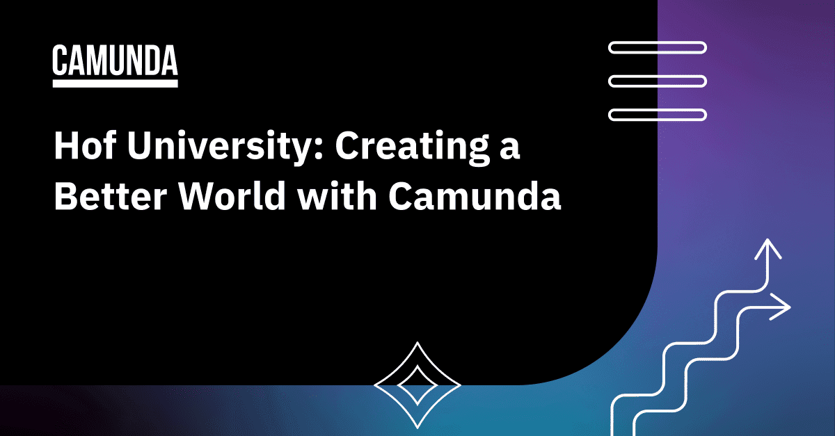 Hof University: Creating a Better World with Camunda