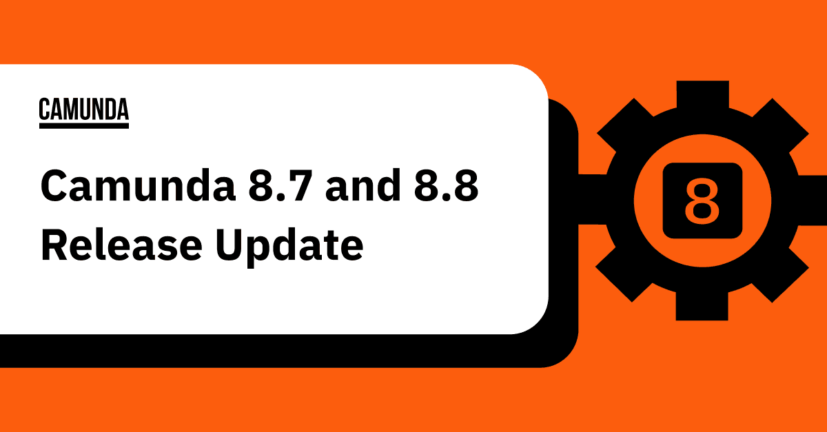 Camunda 8.7 and 8.8 Release Update