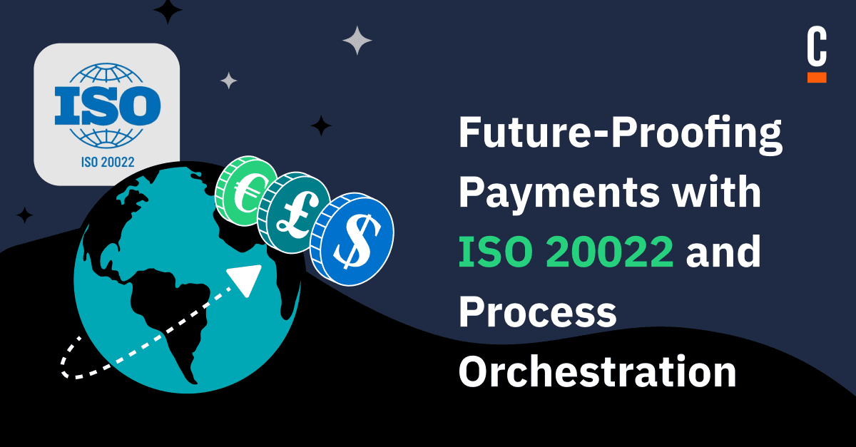 Future-Proofing Payments with Process Orchestration