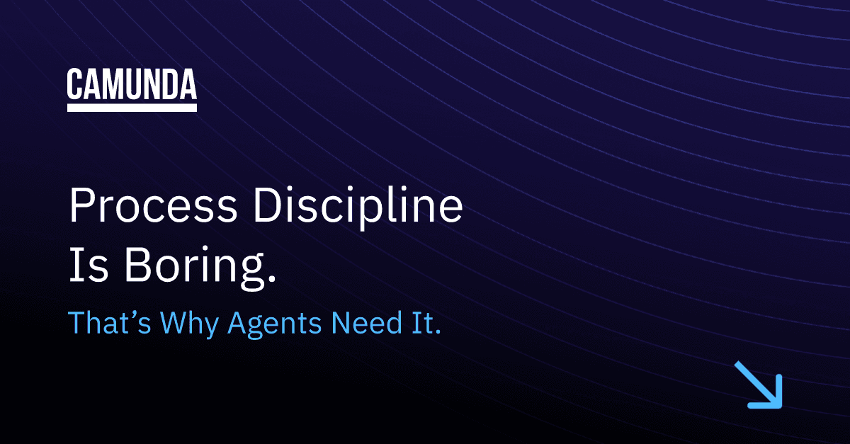 Process Discipline Is Boring. That's Why Agents Need It.