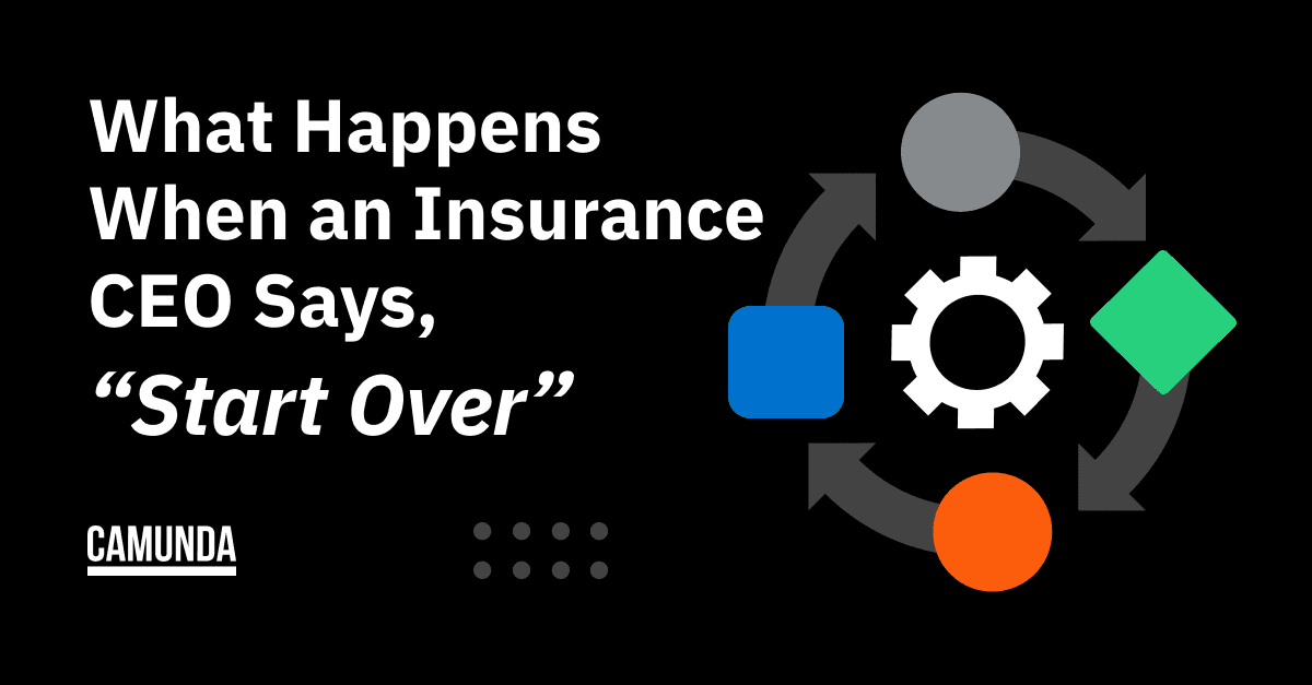 What Happens When an Insurance CEO Says "Start Over"
