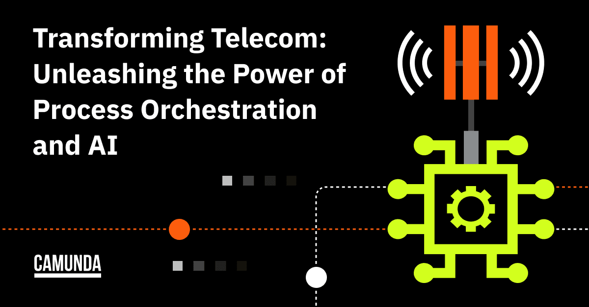 Transforming Telecom: Unleashing the Power of Process Orchestration and AI