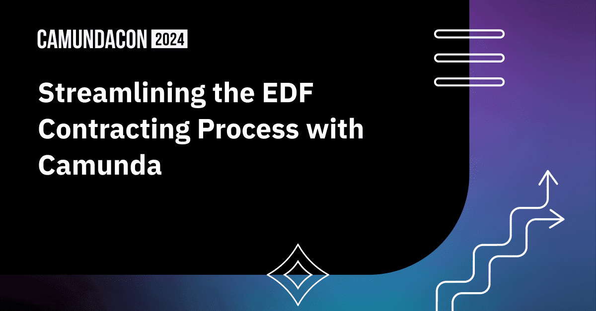 Streamlining the EDF Contracting Process with Camunda