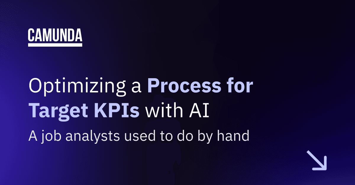 Optimizing a Process for Target KPIs with AI: A Job Analysts Used to Do by Hand