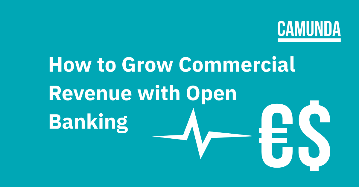 How to Grow Commercial Revenue with Open Banking