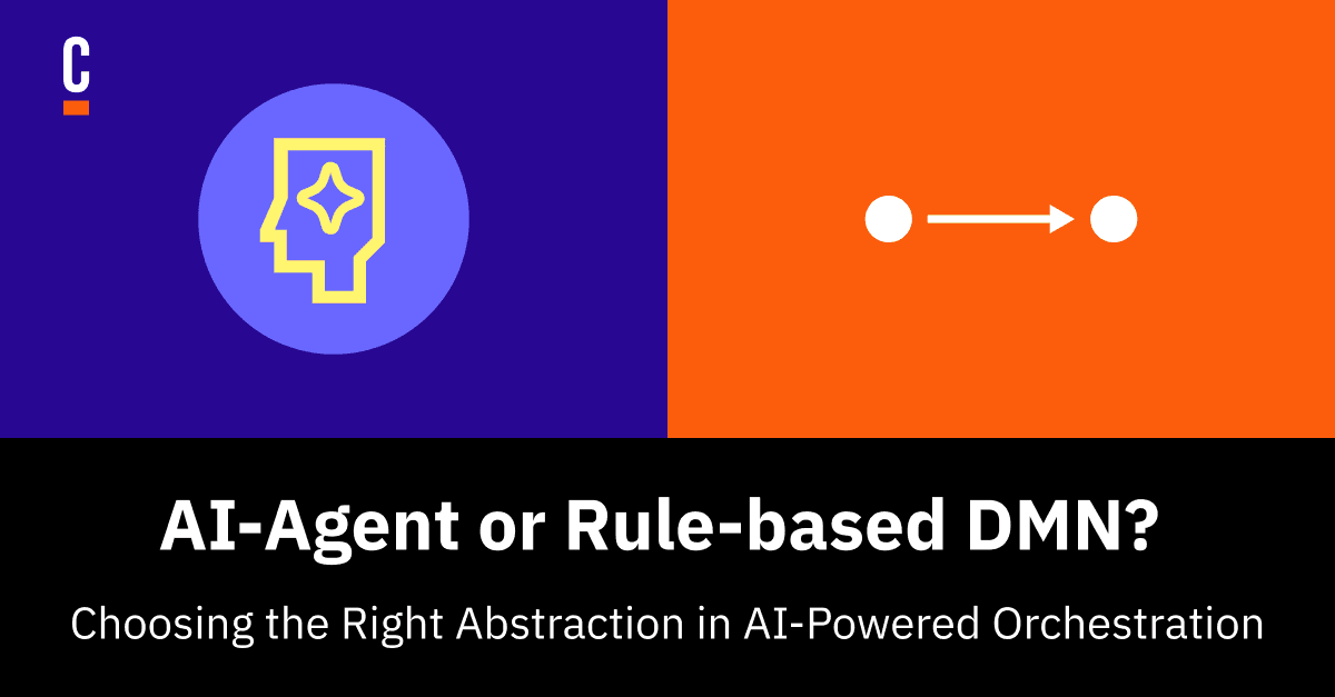 AI agent or Rule-based DMN? Choosing the Right Abstraction in AI-Powered Orchestration