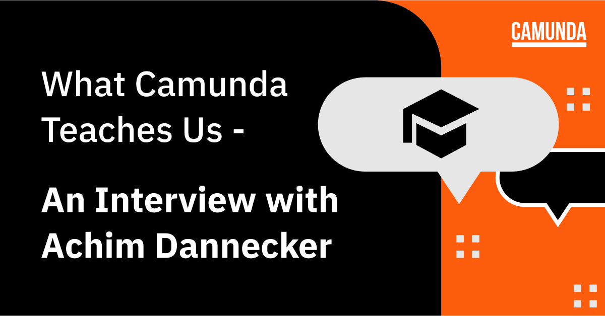Teaching Camunda – An Interview with Achim Dannecker