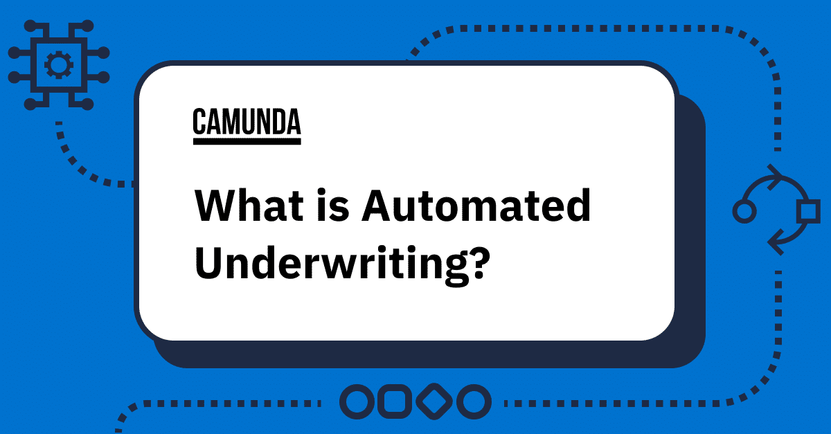 What is Automated Underwriting?