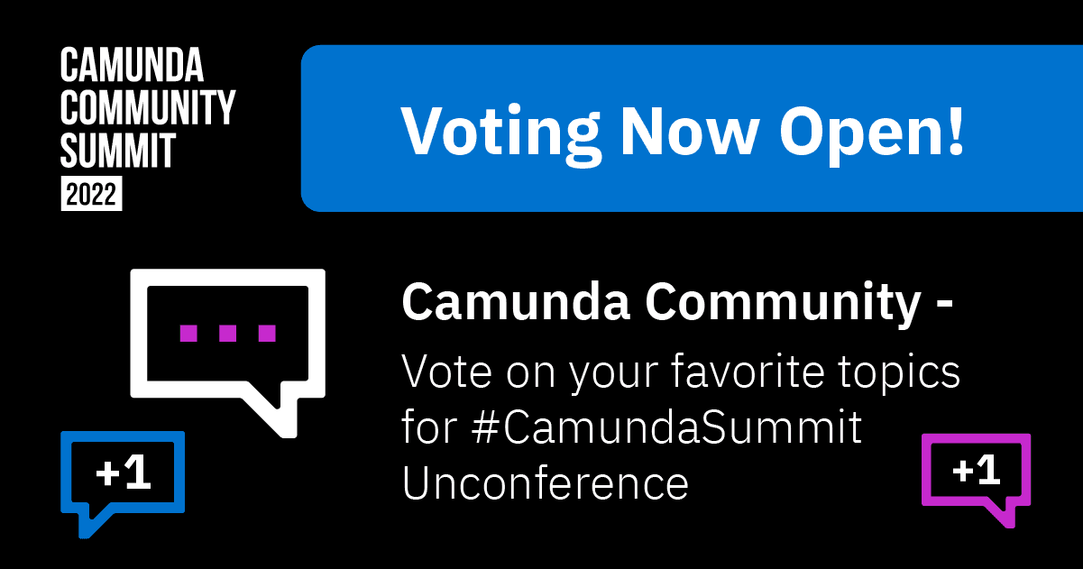 #CamundaSummit Unconference: Cast Your Vote