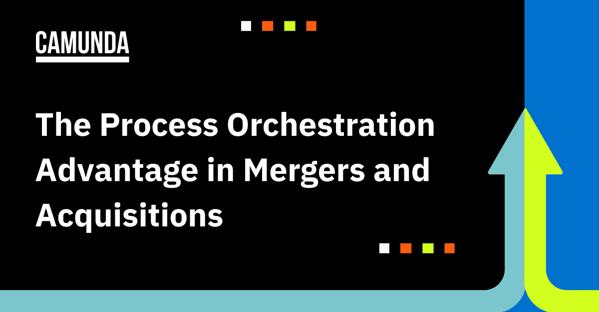 The Orchestration Advantage During Mergers and Acquisitions
