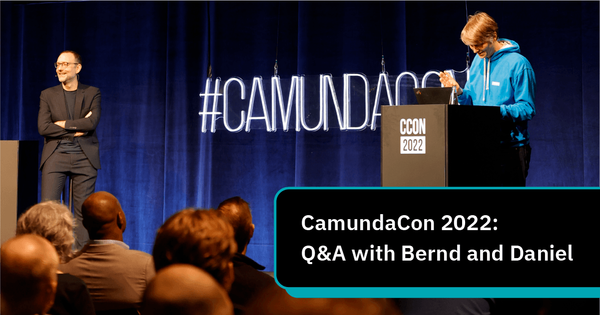 CamundaCon 2022: Q&A with Bernd and Daniel