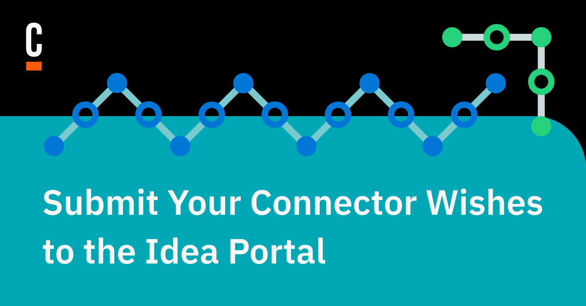 Submit Your Connector Wishes to the Idea Portal