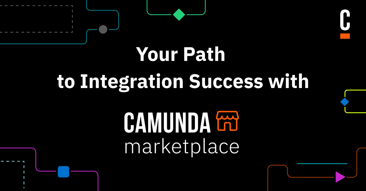 Your Path to Integration Success with Camunda Marketplace