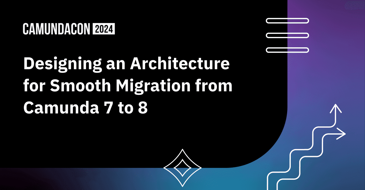 Designing an Architecture for Smooth Migration from Camunda 7 to 8