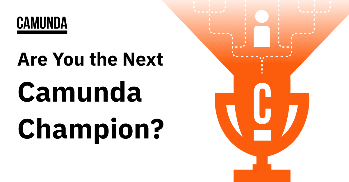 Are You the Next Camunda Champion?