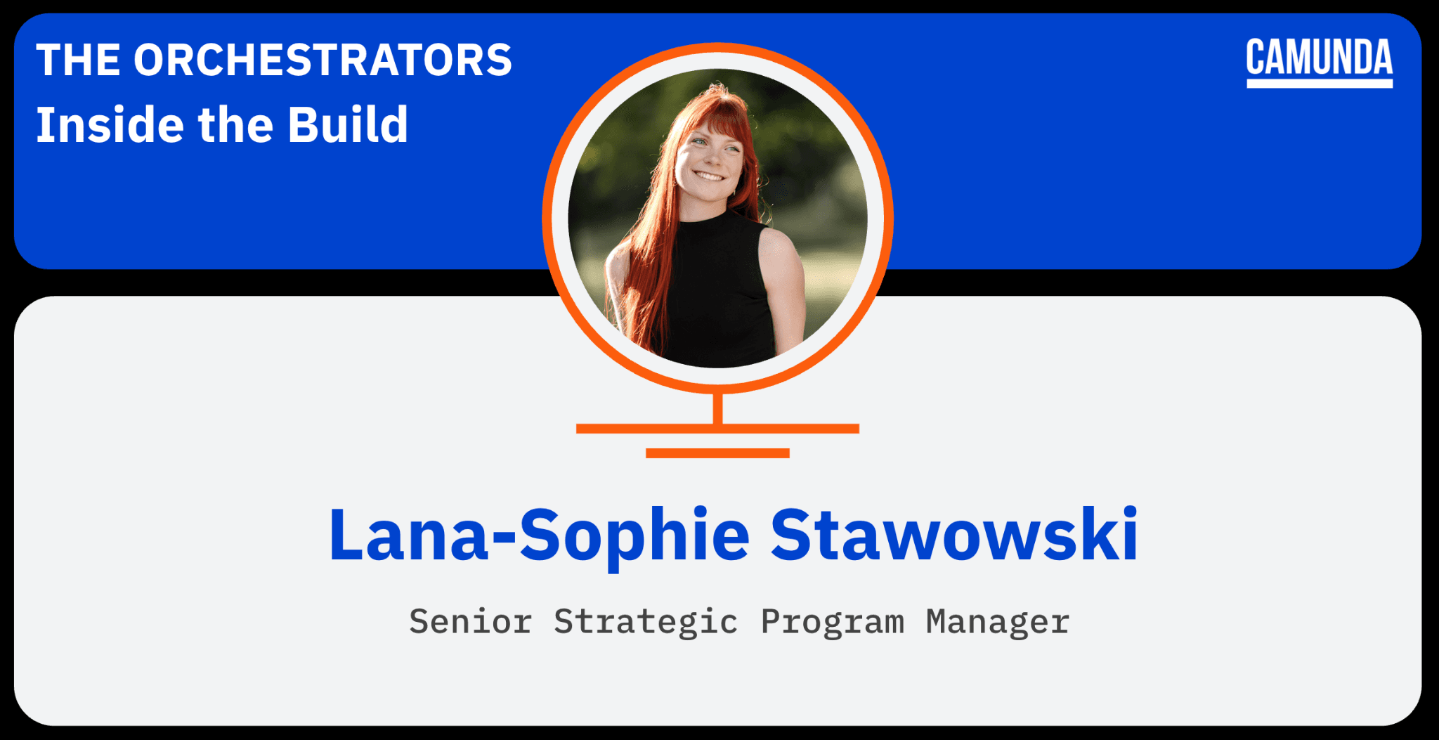The Orchestrators: Inside the Build with Lana-Sophie Stawowski