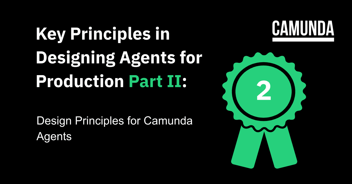 Key Principles in Designing Agents for Production Part II – hero image