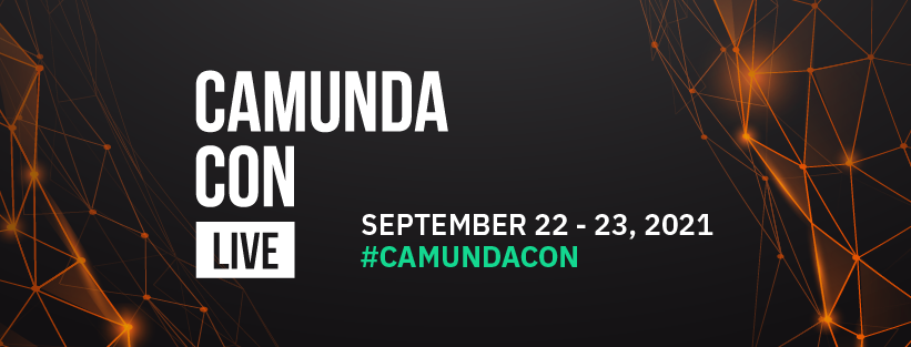 3 Reasons Why You Can’t Miss CamundaCon 2021