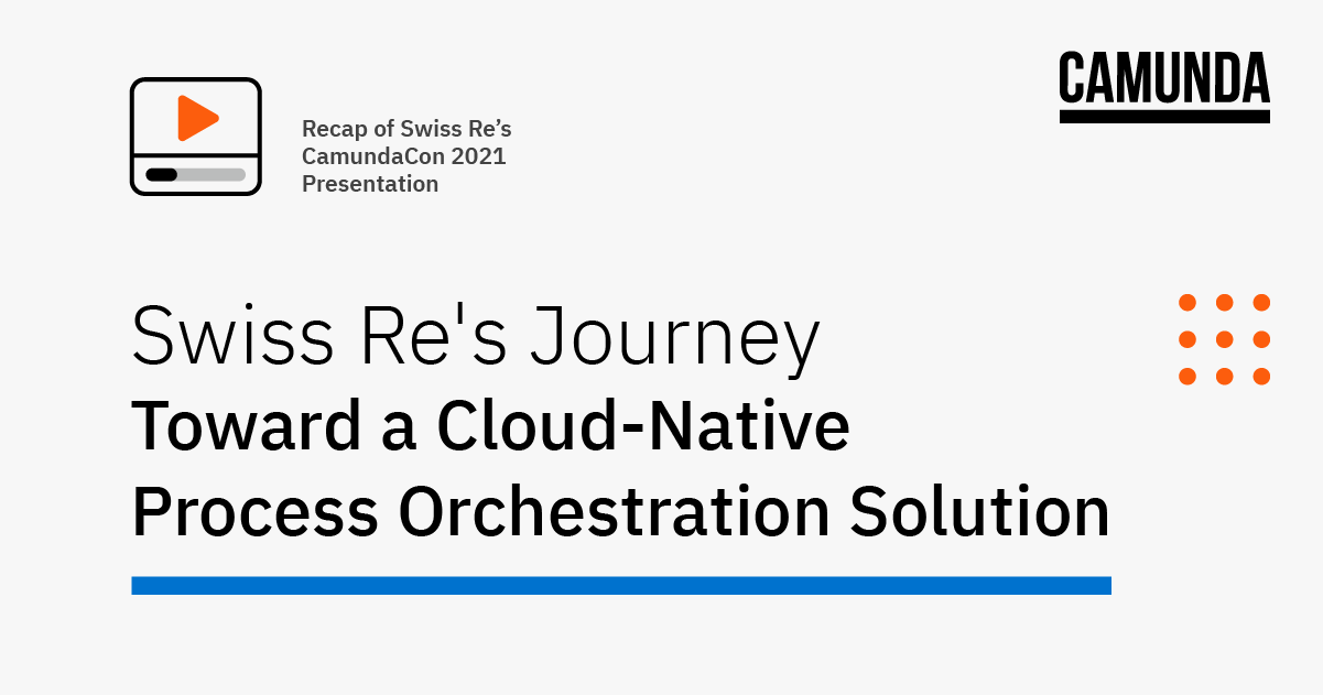 Swiss Re’s Journey Toward a Cloud-Native Orchestration Solution