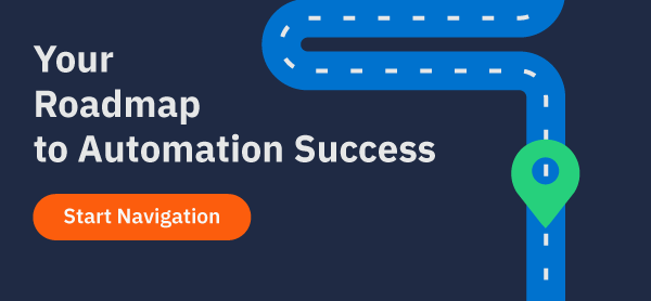 Your Roadmap to Automation Success