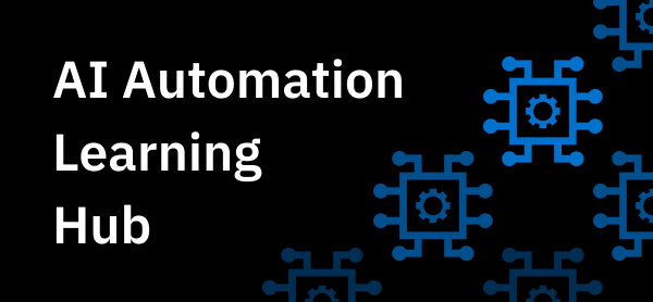 AI Automation Learning Hub