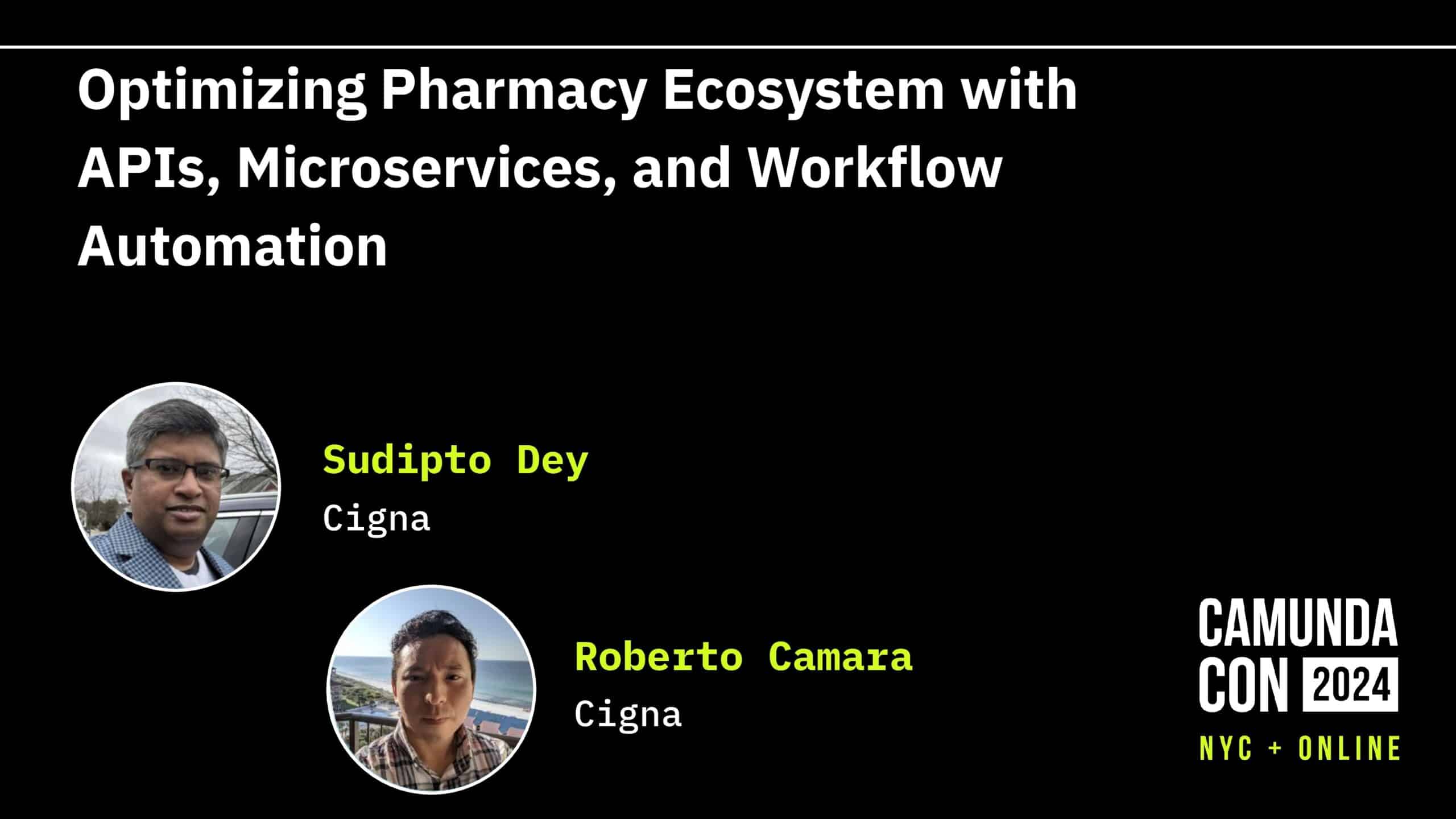 Optimizing Pharmacy Ecosystem with APIs, Microservices, and Workflow Automation (Cigna)