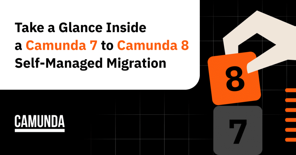 Black banner shows a hand stacking a block labeled 8 on top of another labeled 7. The banner reads "Take a Glance Inside a Camunda 7 to Camunda 8 Self-Managed Migration."