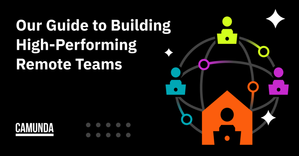 Black banner with orange, blue, and green figures surrounding a globe, reads "Our Guide to Building High-Performing Remote Teams"