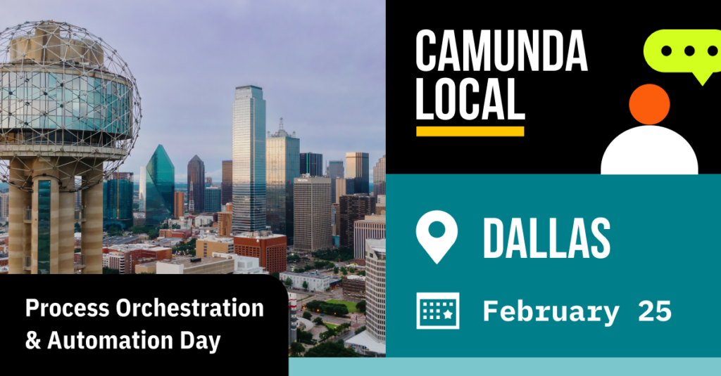 CamundaLocal Dallas | February 25