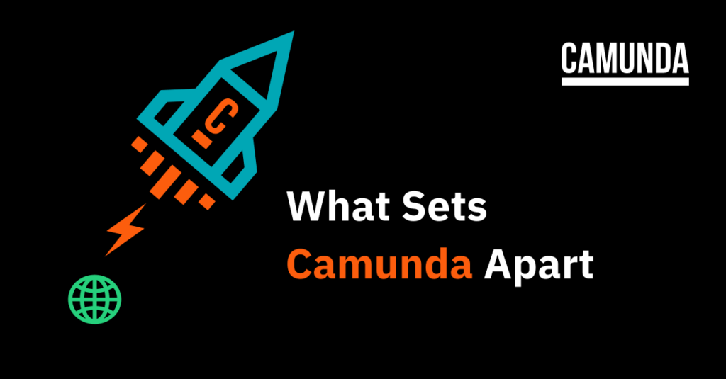 Black banner shows a blue rocketship leaving the earth. White and orange text reads "What Sets Camunda Apart"